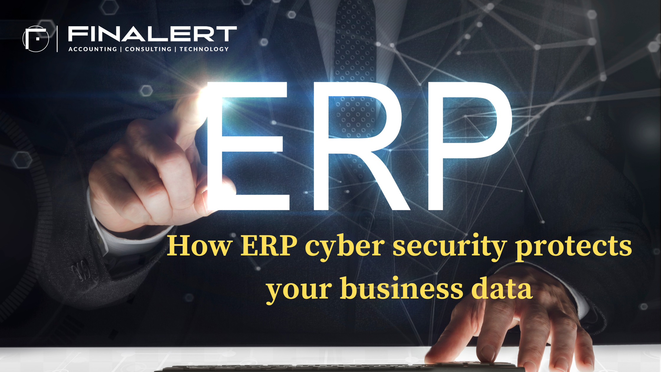 How ERP Cybersecurity Safeguards Your Business Data