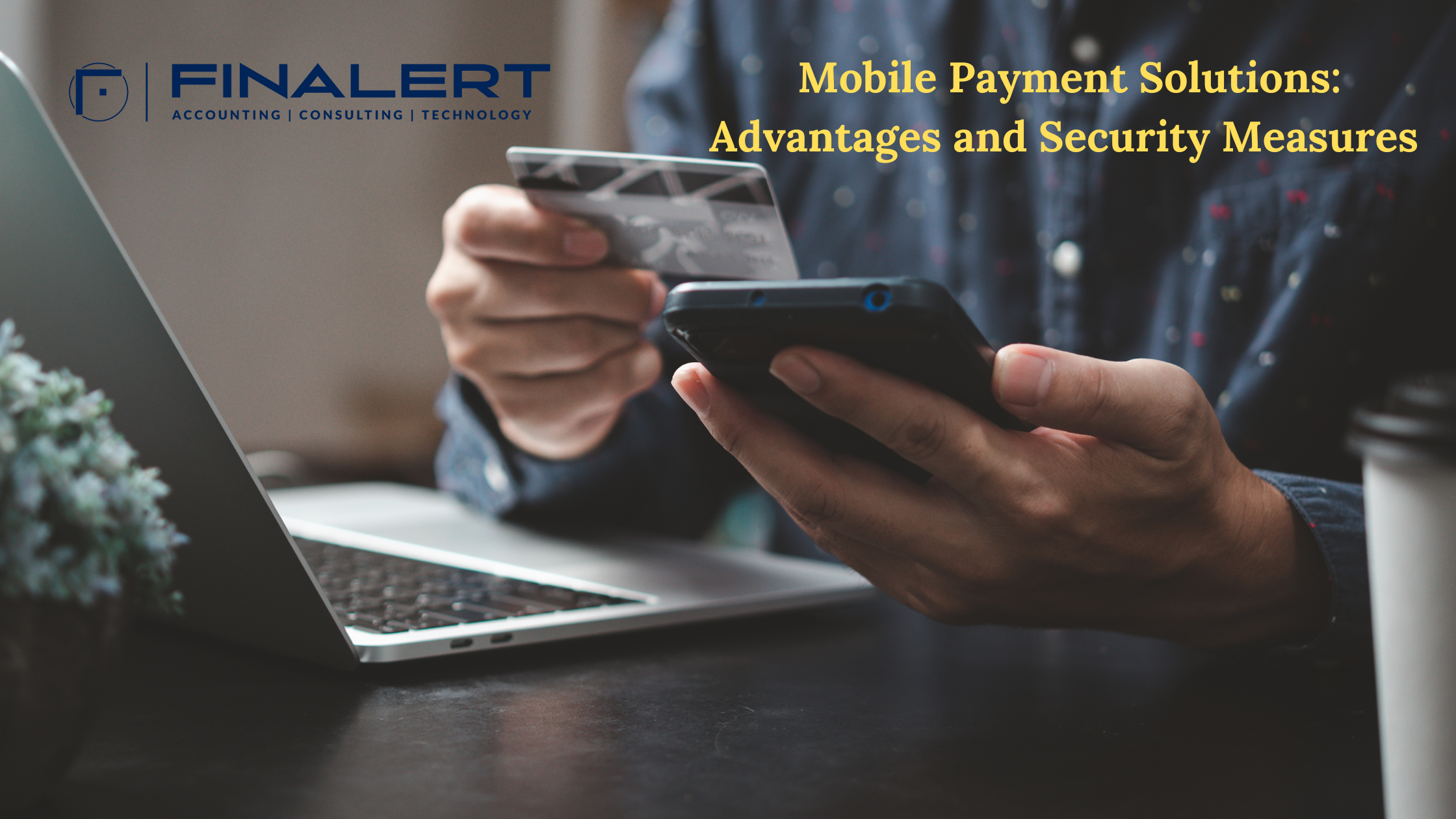 Mobile Payment Solutions: Advantages and Security Measures
