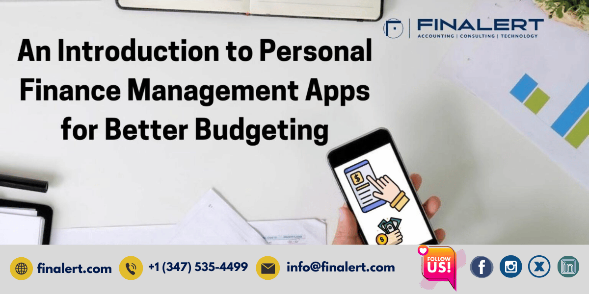 An Introduction to Personal Finance Management Apps for Better Budgeting