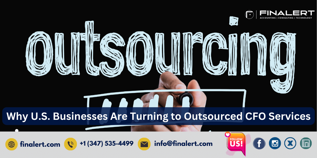 Why U.S. Businesses Are Turning to Outsourced CFO Services
