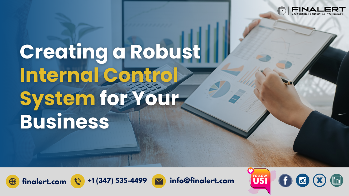 Creating a Robust Internal Control System for Your Business