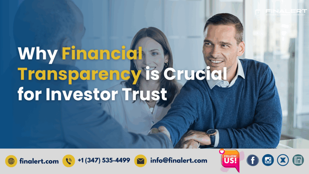 Why Financial Transparency is Crucial for Investor Trust
