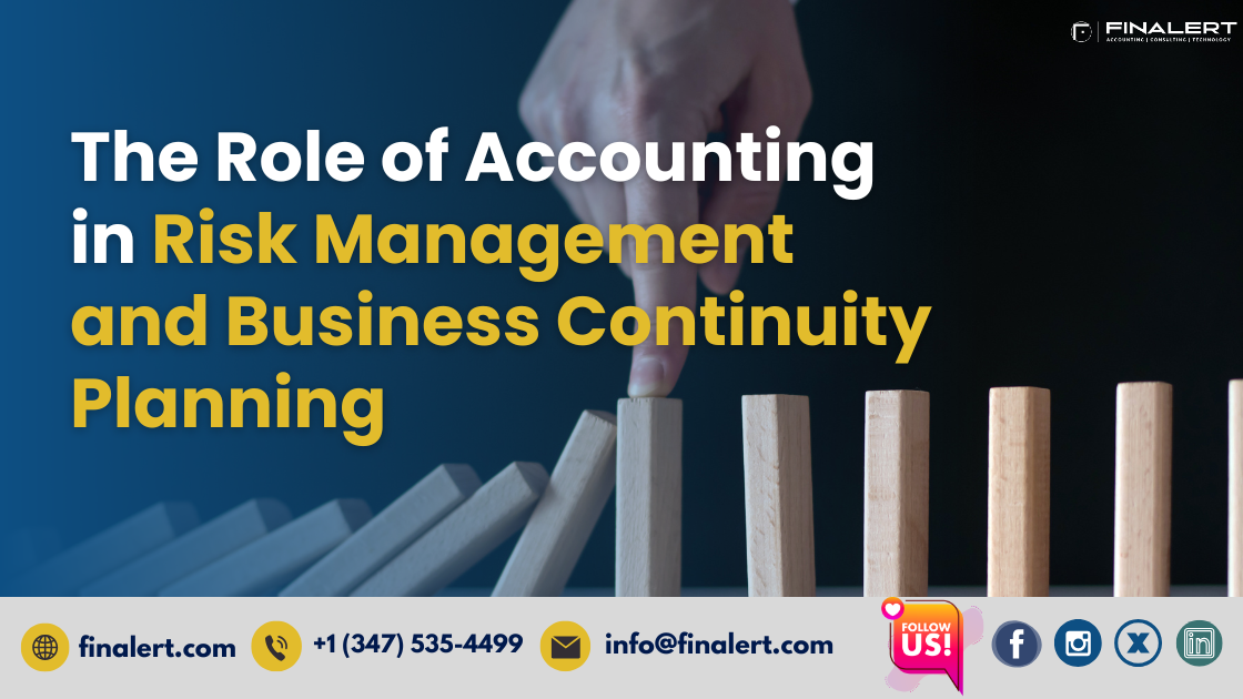 The Role of Accounting in Risk Management and Business Continuity Planning