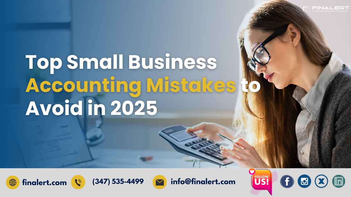 Top Small Business Accounting Mistakes to Avoid in 2025