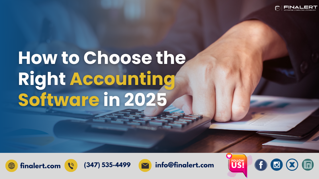 How to Choose the Right Accounting Software in 2025
