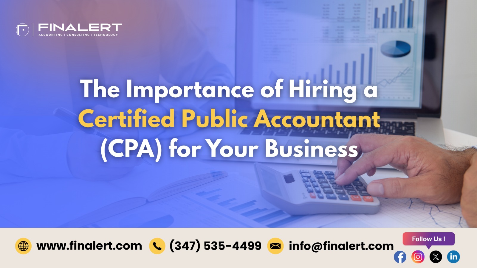The Importance of Hiring a Certified Public Accountant (CPA) for Your Business