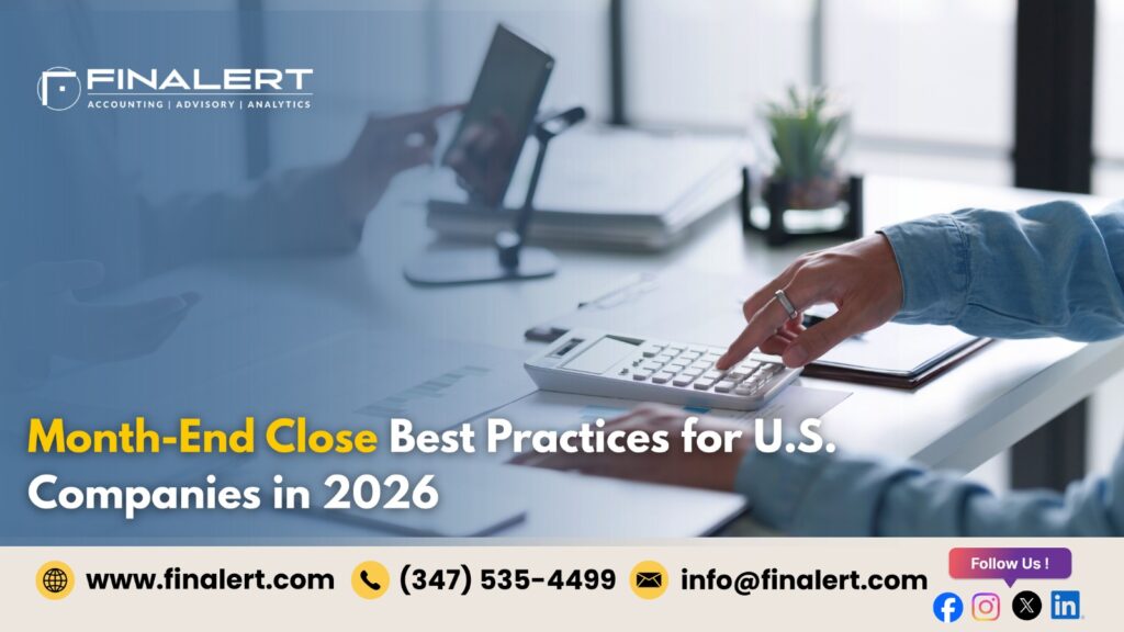 Month-End Close Best Practices for U.S. Companies in 2026
