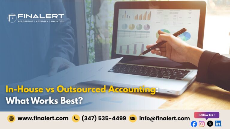 In-House vs Outsourced Accounting: What Works Best?