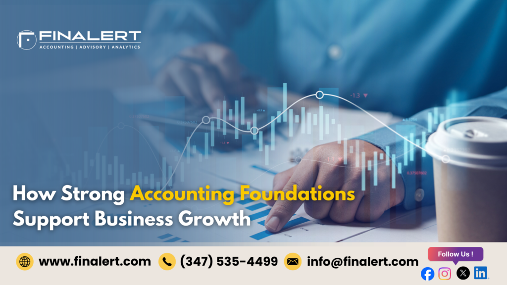 How Strong Accounting Foundations Support Business Growth