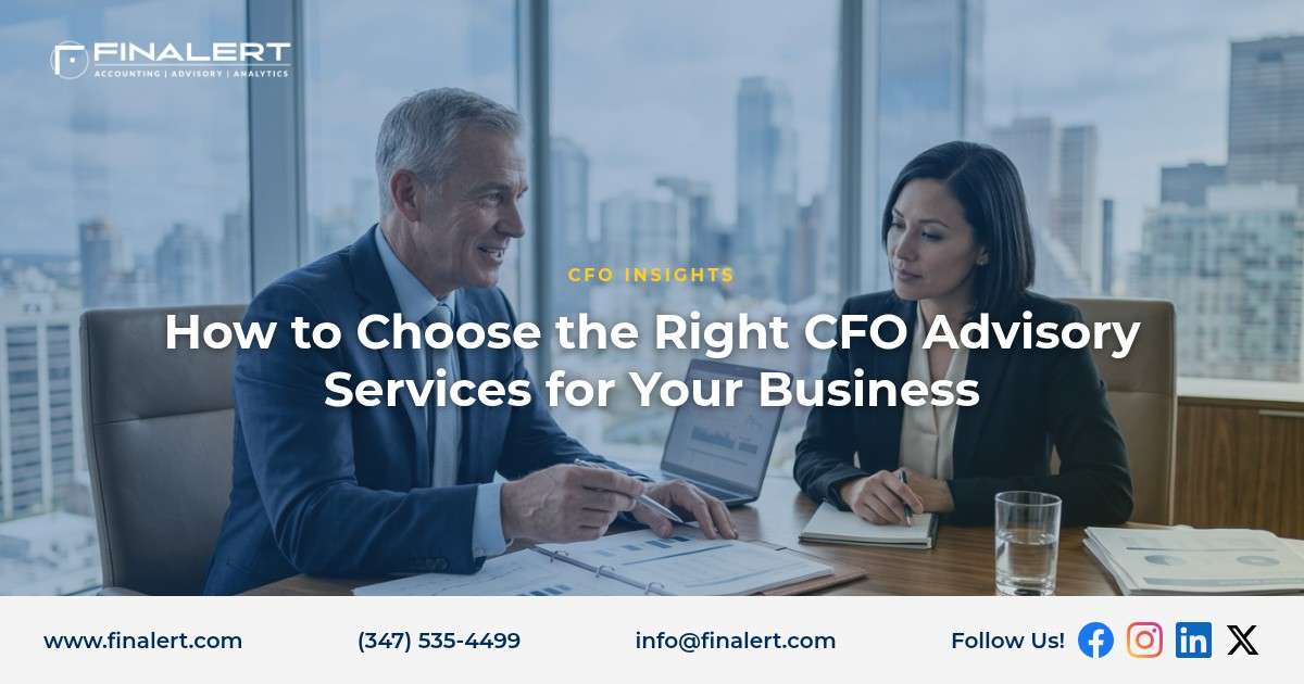 How to Choose the Right CFO Advisory Services for Your Business
