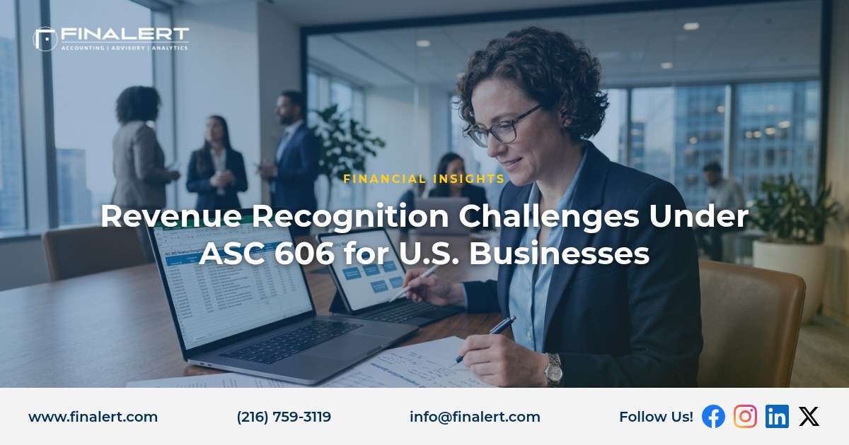 Revenue Recognition Challenges Under ASC 606 for U.S. Businesses