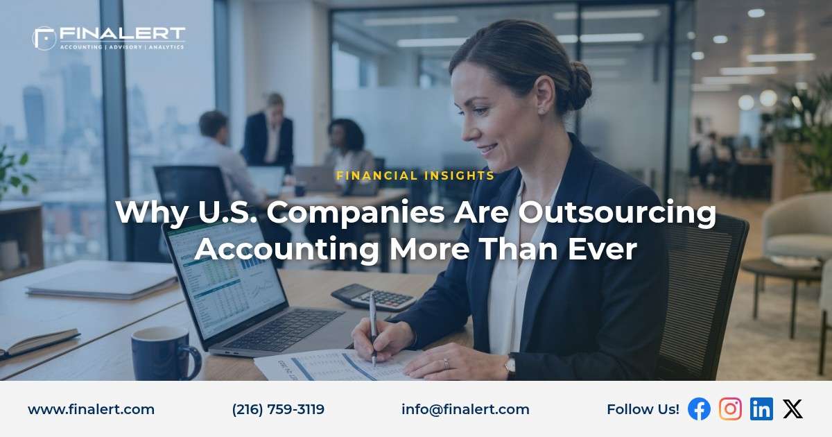 Why U.S. Companies Are Outsourcing Accounting More Than Ever