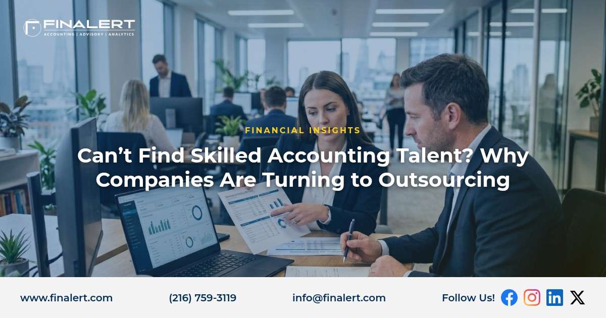 Can’t Find Skilled Accounting Talent? Why Companies Are Turning to Outsourcing