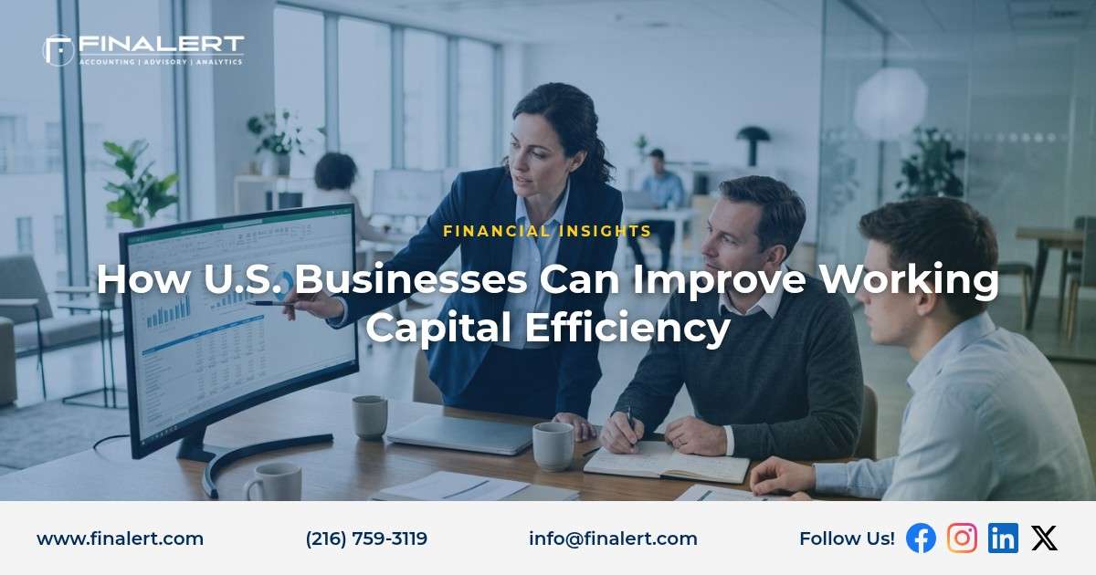 How U.S. Businesses Can Improve Working Capital Efficiency