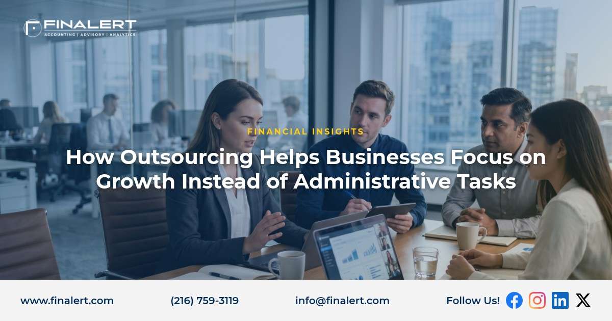 How Outsourcing Helps Businesses Focus on Growth Instead of Administrative Tasks