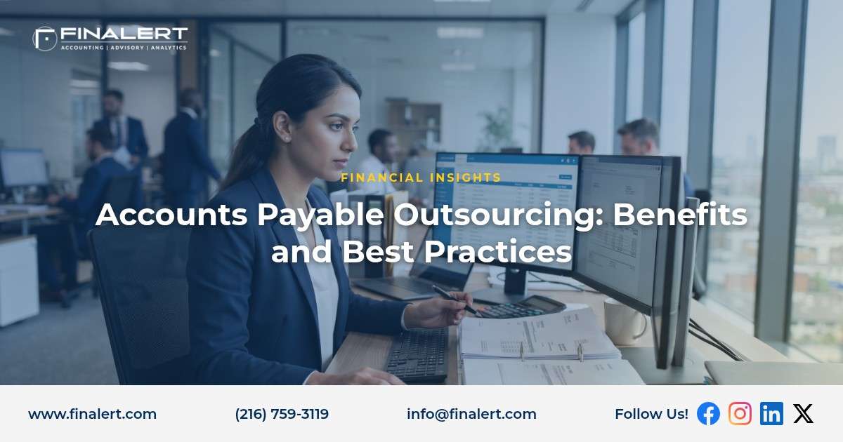 Accounts Payable Outsourcing: Benefits and Best Practices