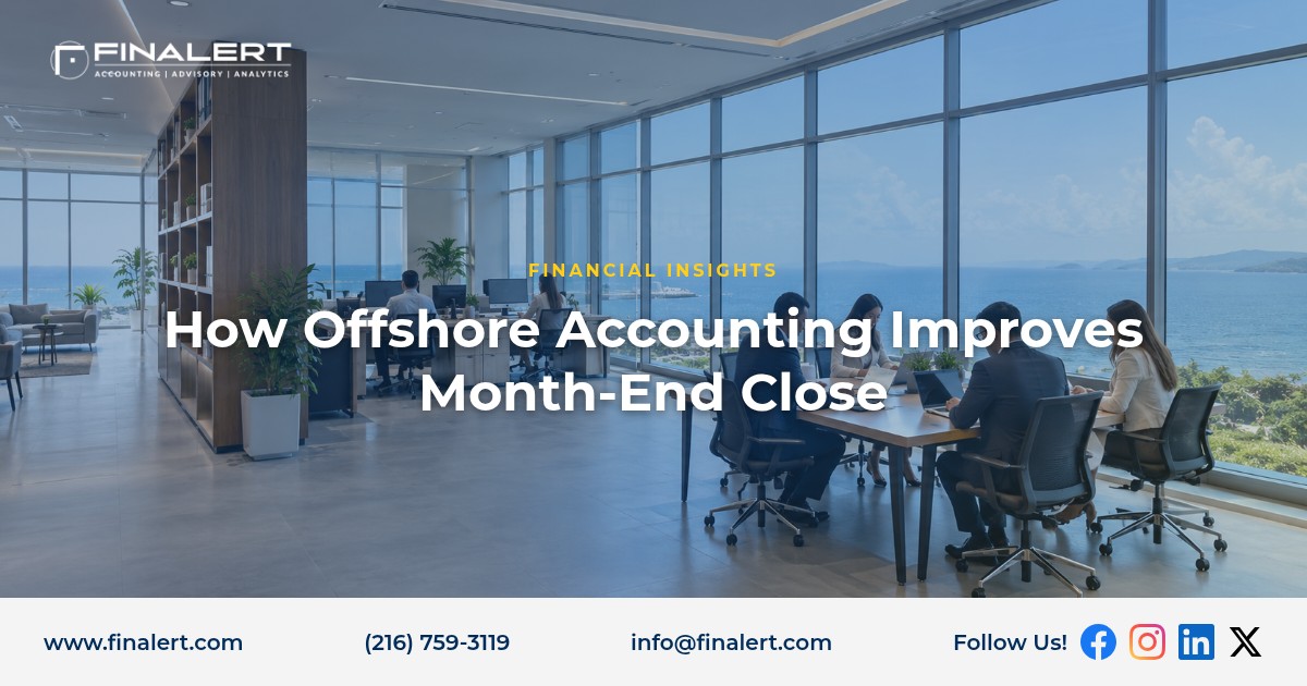 How Offshore Accounting Improves Month-End Close